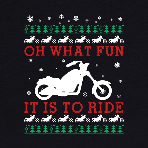 Oh What Fun It Is To Ride Motorcycle Christmas by TeeSky